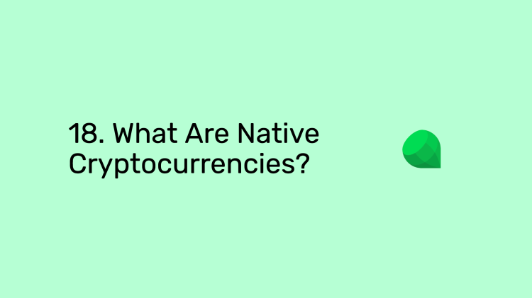 Image for Emerald Blockchain Course: 18. What Are Native Cryptocurrencies?