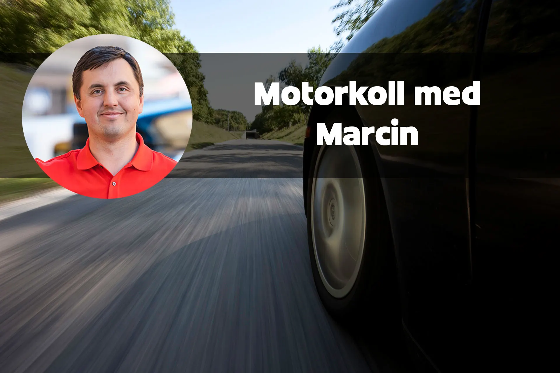 motorkoll-med-marcin-juli