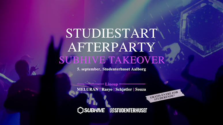 Studiestart Afterparty: Subhive Takeover