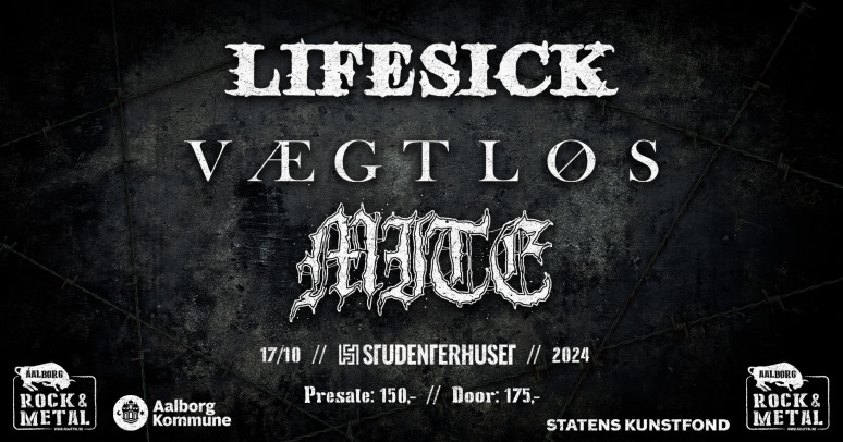 ARM koncert med Lifesick, Vægtløs & Mite 