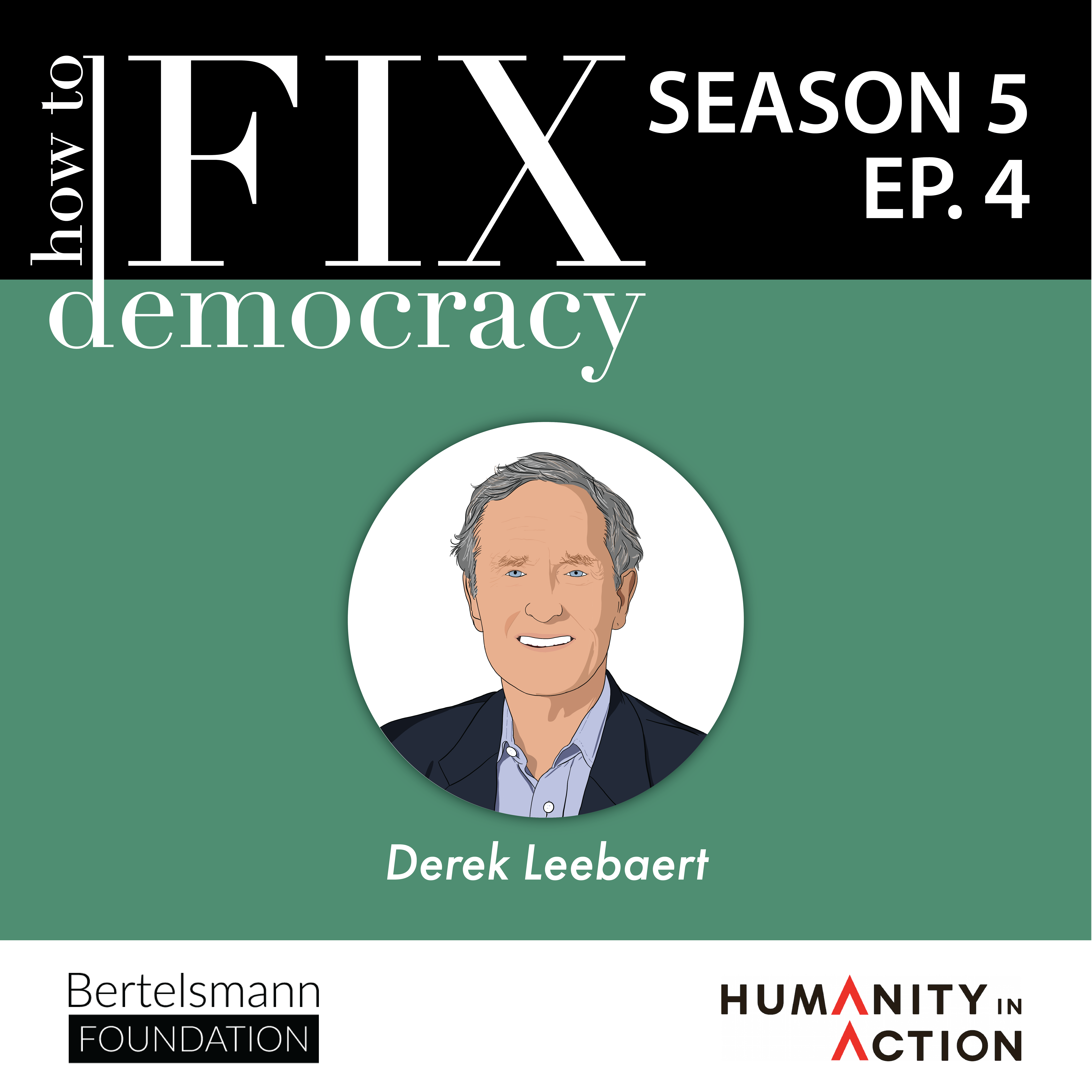 Season 5, Episode 4 | Derek Leebaert | 