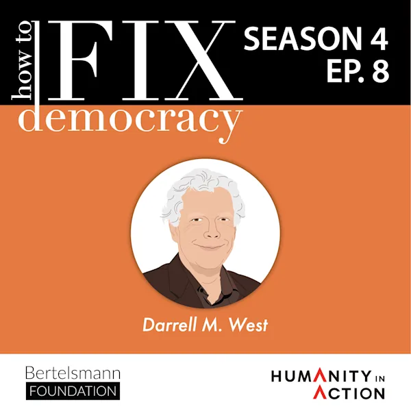 Season 4, Episode 8 | Darrell M. West | 