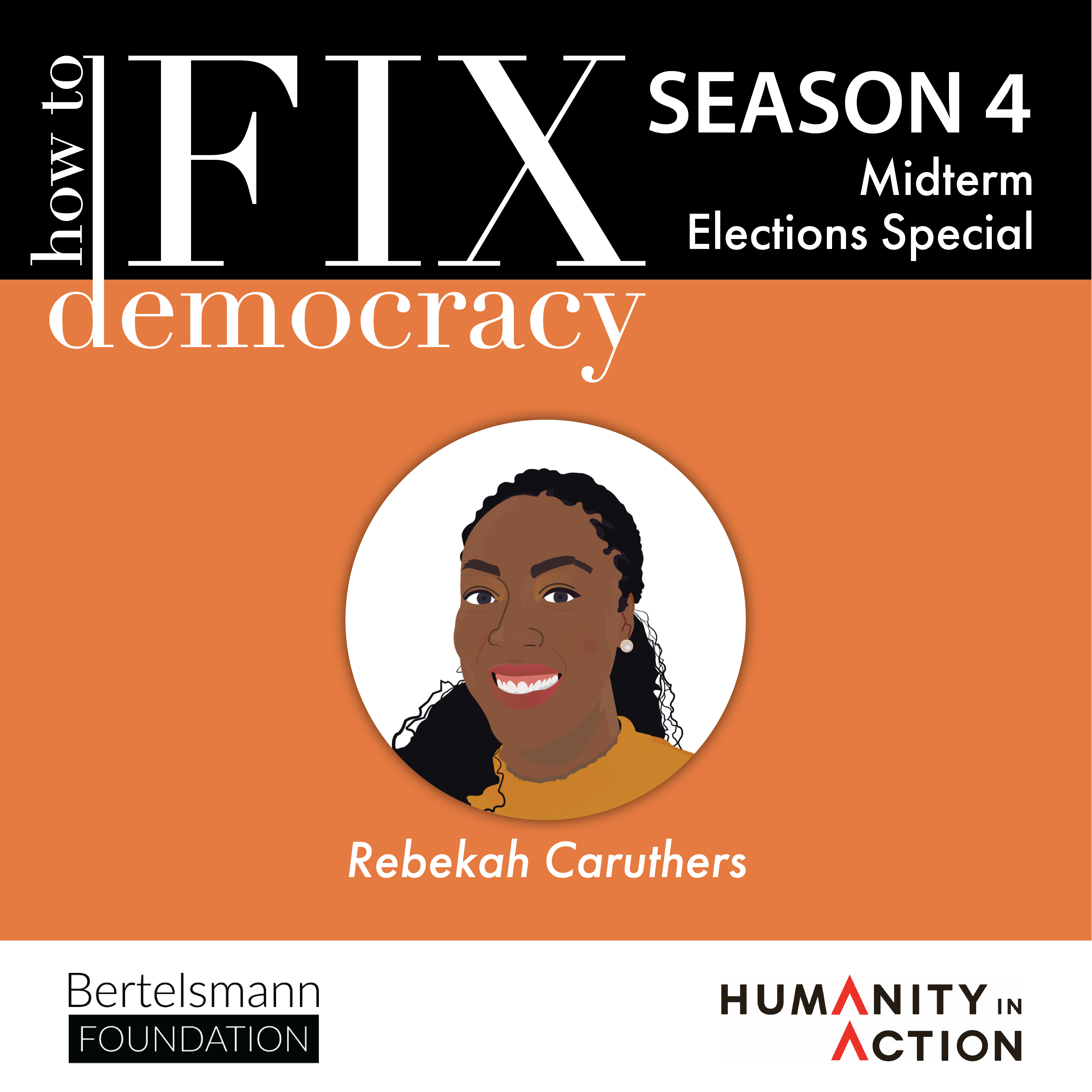 Season 4, Midterm Elections Special | Rebekah Caruthers | 