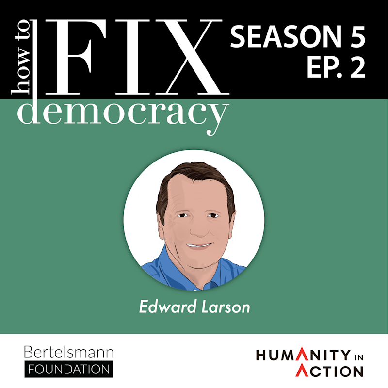 Season 5, Episode 2 | Edward Larson | Podcasts