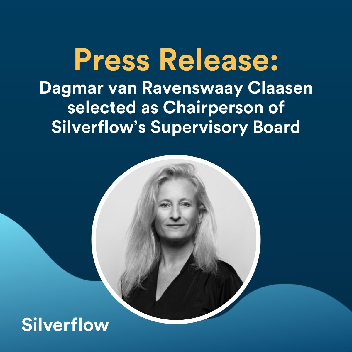 Dagmar van Ravenswaay Claasen selected as Chairperson of Silverflow’s Supervisory Board