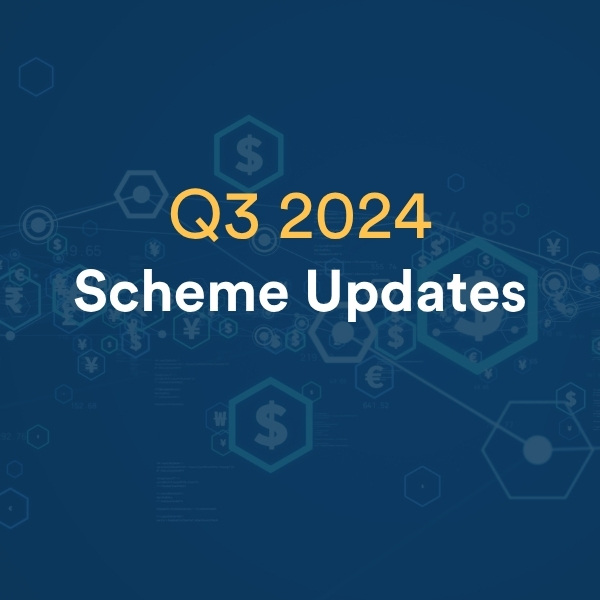Q1 2024 Scheme Updates