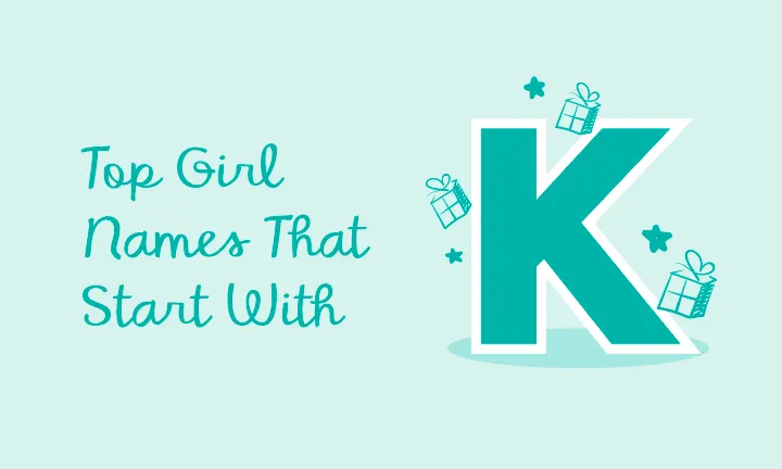 Top Baby Girl Names That Start With K