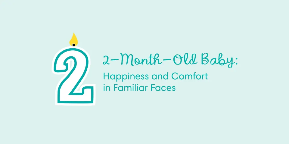 2-Month-Old Baby: Milestones, Sleep & Feeding Schedule | Pampers