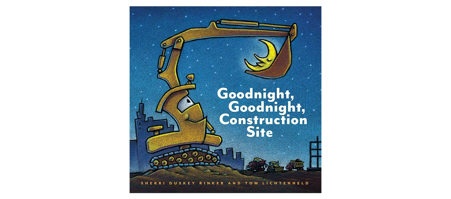 Goodnight, Goodnight Construction Site