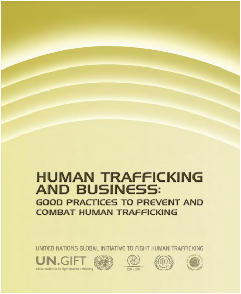 Human Trafficking and Business: Good Practices to Prevent and Combat Human Trafficking cover