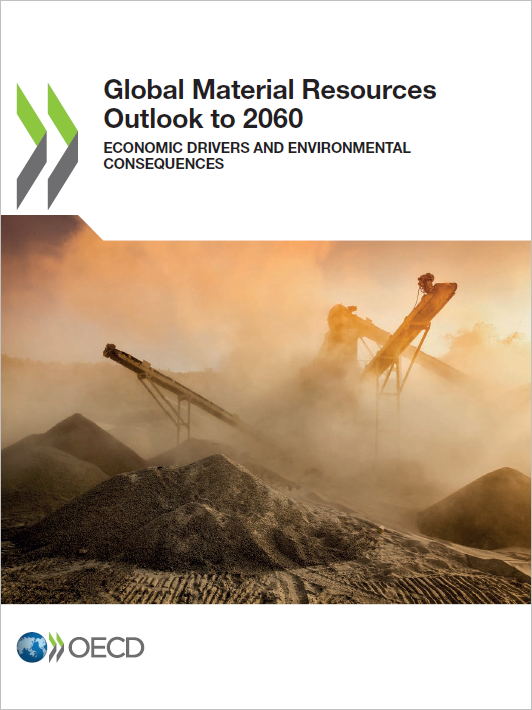 Global Material Resources Outlook to 2060: Economic Drivers and Environmental Consequences cover