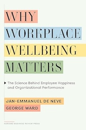 Why Workplace Wellbeing Matters: The Science Behind Employee Happiness and Organizational Performance cover