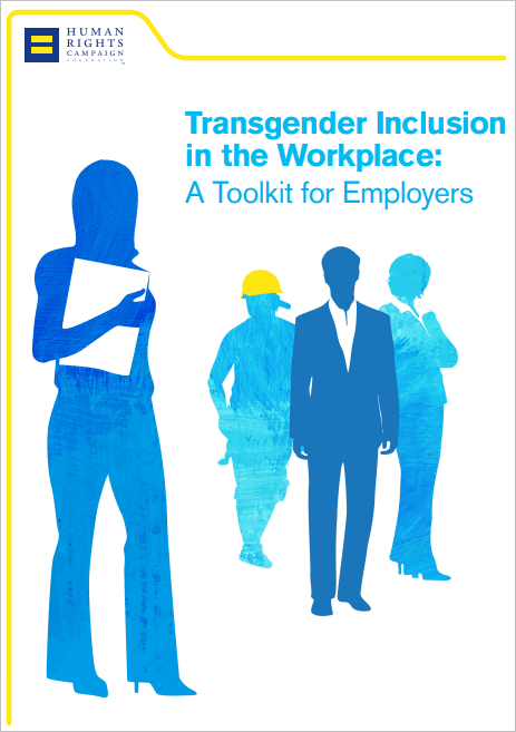 Transgender Inclusion in the Workplace: A Toolkit for Employers cover