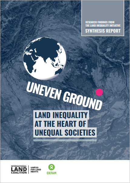 Uneven Ground: Research findings from the land inequality initiative cover