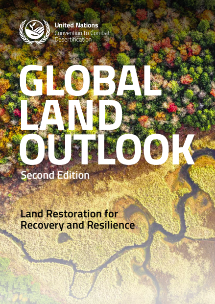 Global Land Outlook: Land Restoration for Recovery and Resilience cover