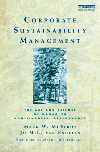 Corporate Sustainability Management: The Art and Science of Managing Non-Financial Performance cover