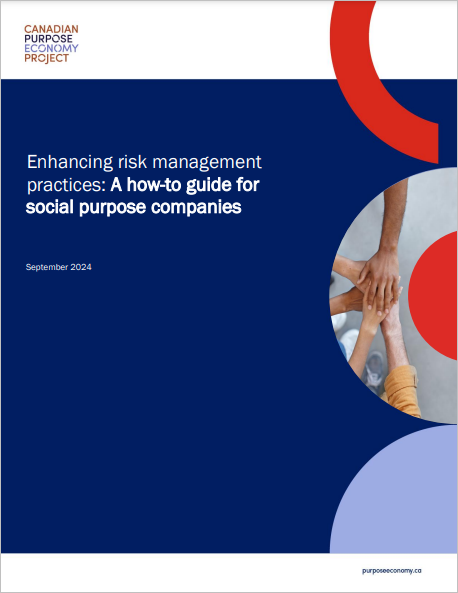 Enhancing risk management practices: A how-to guide for social purpose companies cover