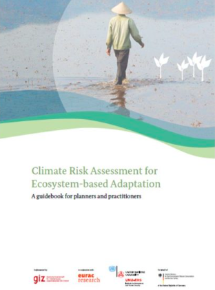 Climate Risk Assessment for Ecosystem-based Adaptation: A guidebook for planners and practitioners cover