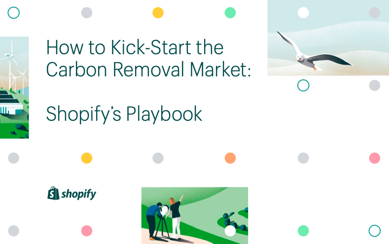 How to Kick-Start the Carbon Removal Market: Shopify’s Playbook cover
