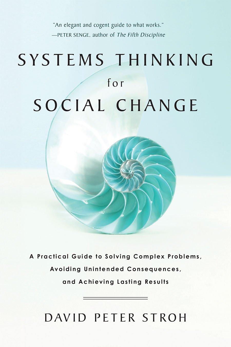 Systems Thinking for Social Change: Making an Explicit Choice cover