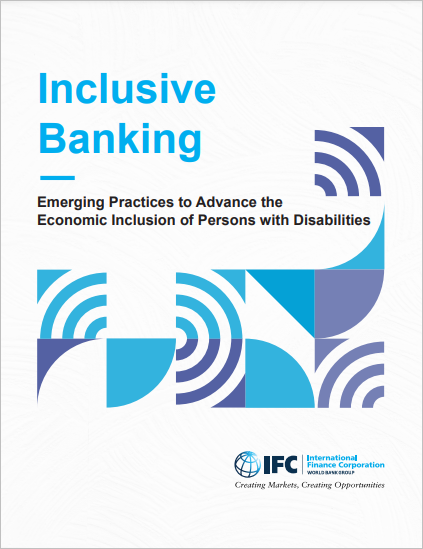 Inclusive Banking: Emerging Practices to Advance the Economic Inclusion of Persons with Disabilities cover