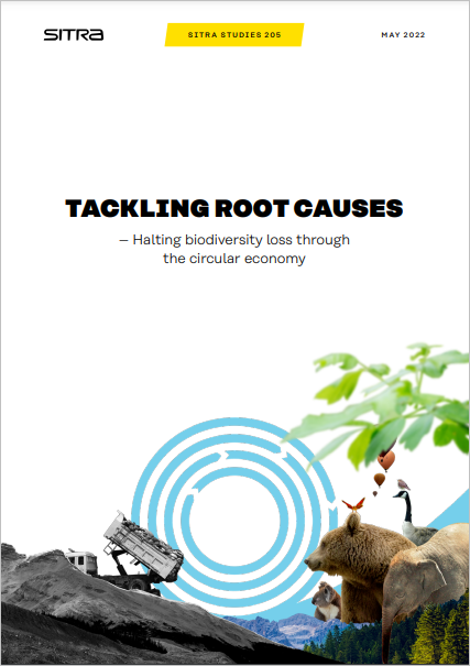 Tackling root causes - halting biodiversity loss through the circular economy cover