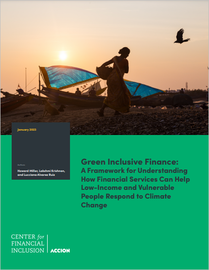 Green Inclusive Finance: A Framework for Understanding How Financial Services Can Help Low-Income and Vulnerable People Respond to Climate Change  cover