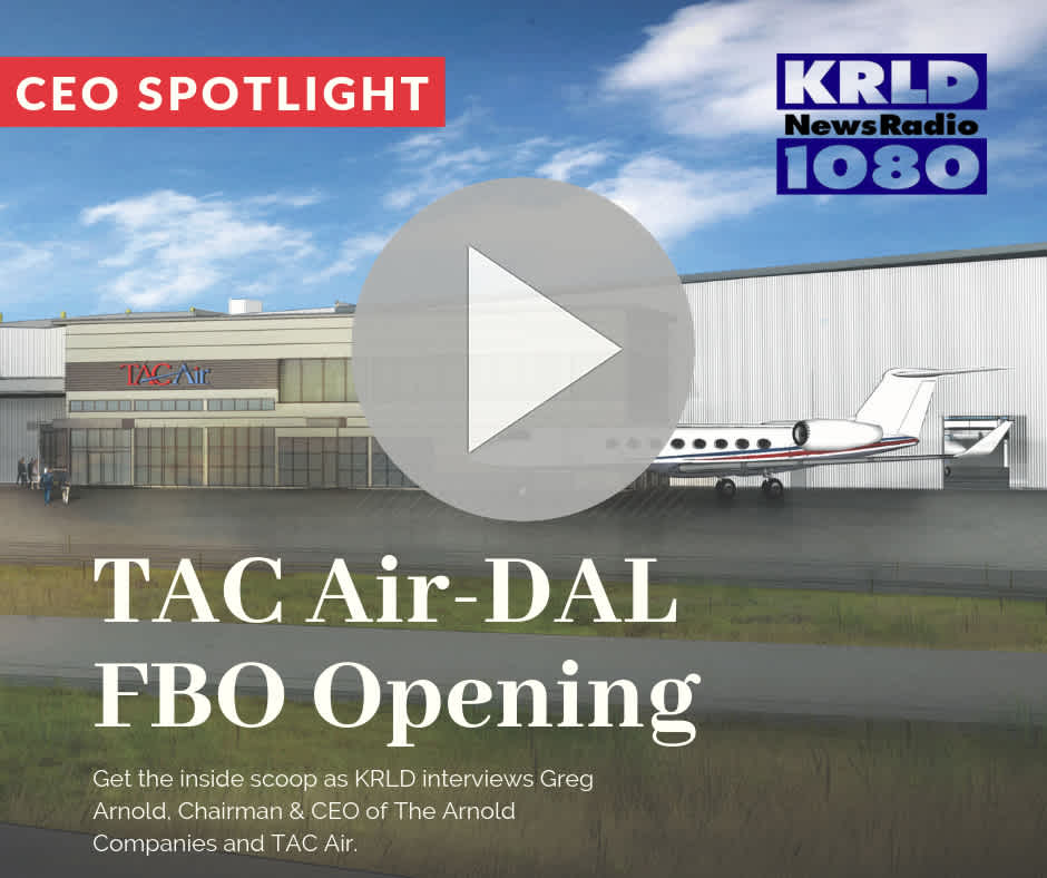 Inside Scoop On New TAC Air FBO at Dallas Love Field Airport