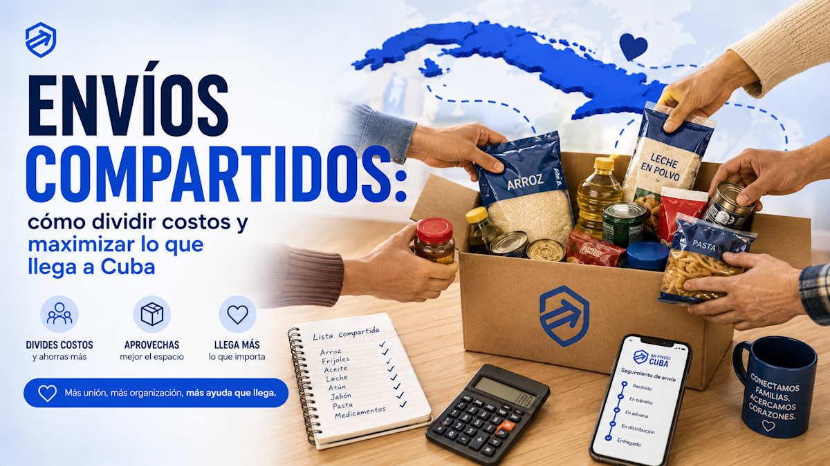 Envíos compartidos: ¿cómo dividir costos y maximizar lo que llega a Cuba?