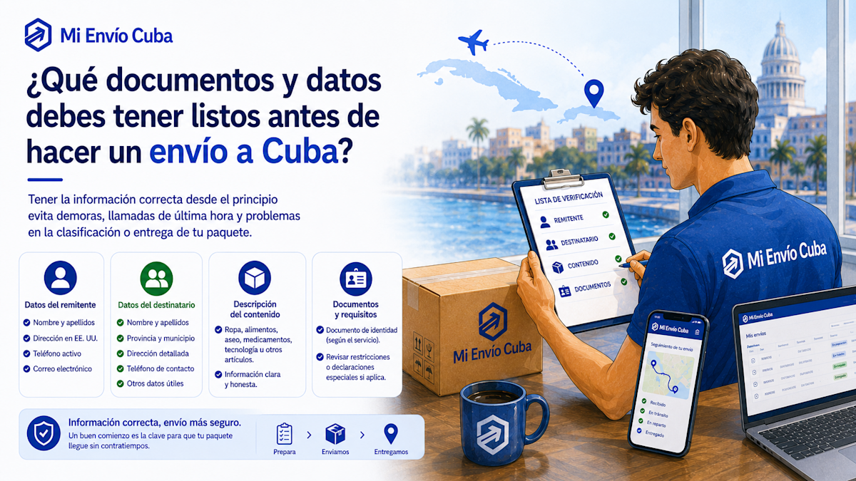 ¿Qué documentos y datos debes tener listos antes de hacer un envío a Cuba?  