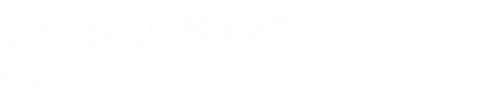 Ruggable Up to 40% Off Text (White) - Desktop