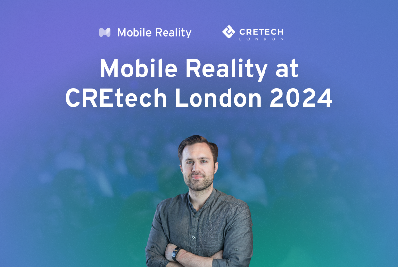 Join Mobile Reality at CREtech London 2024 to explore proptech innovations and forge strategic industry partnerships. May 8-9, Magazine London.
