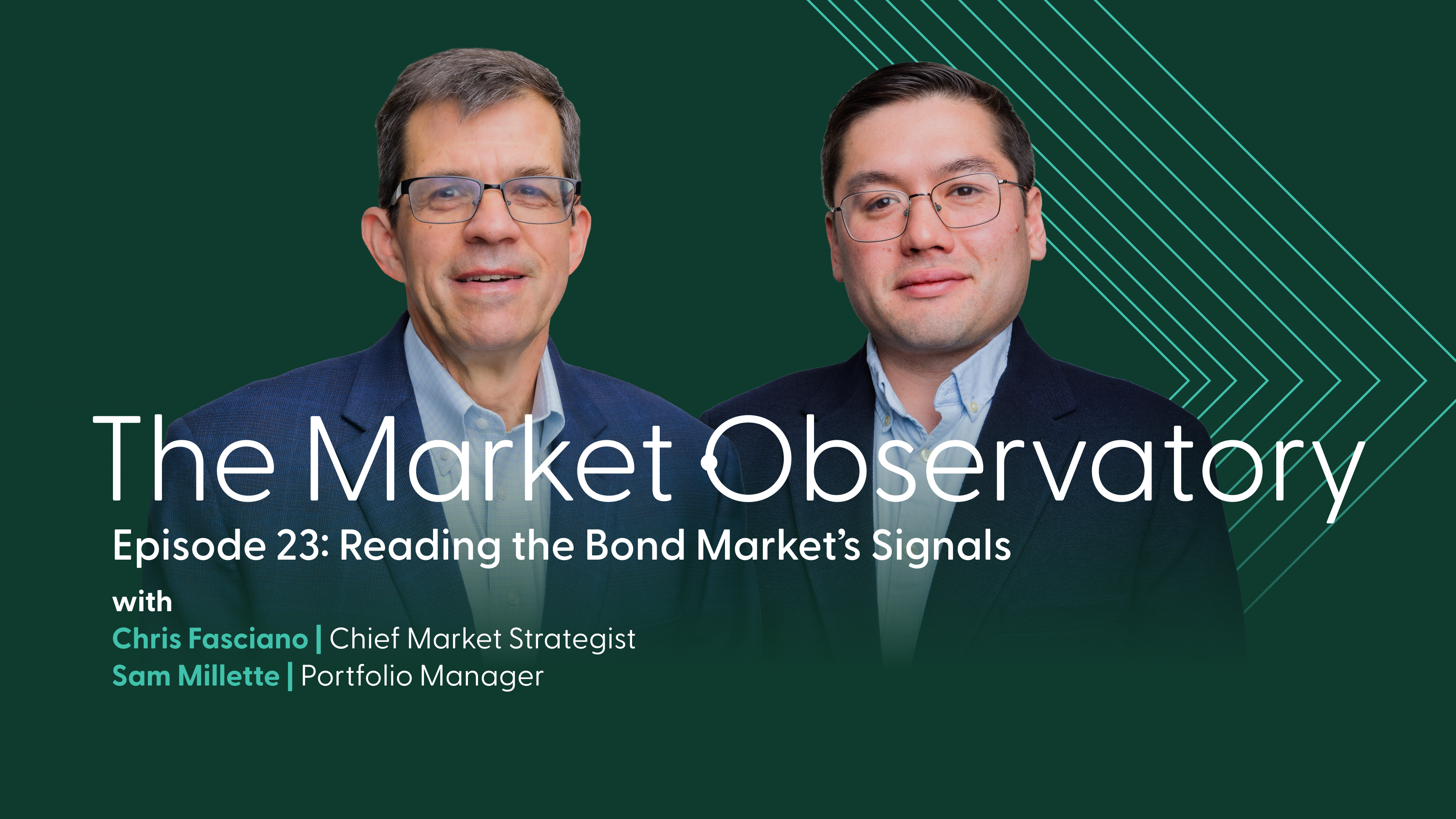 The Market Observatory Episode 23: Reading the Bond Market’s Signals