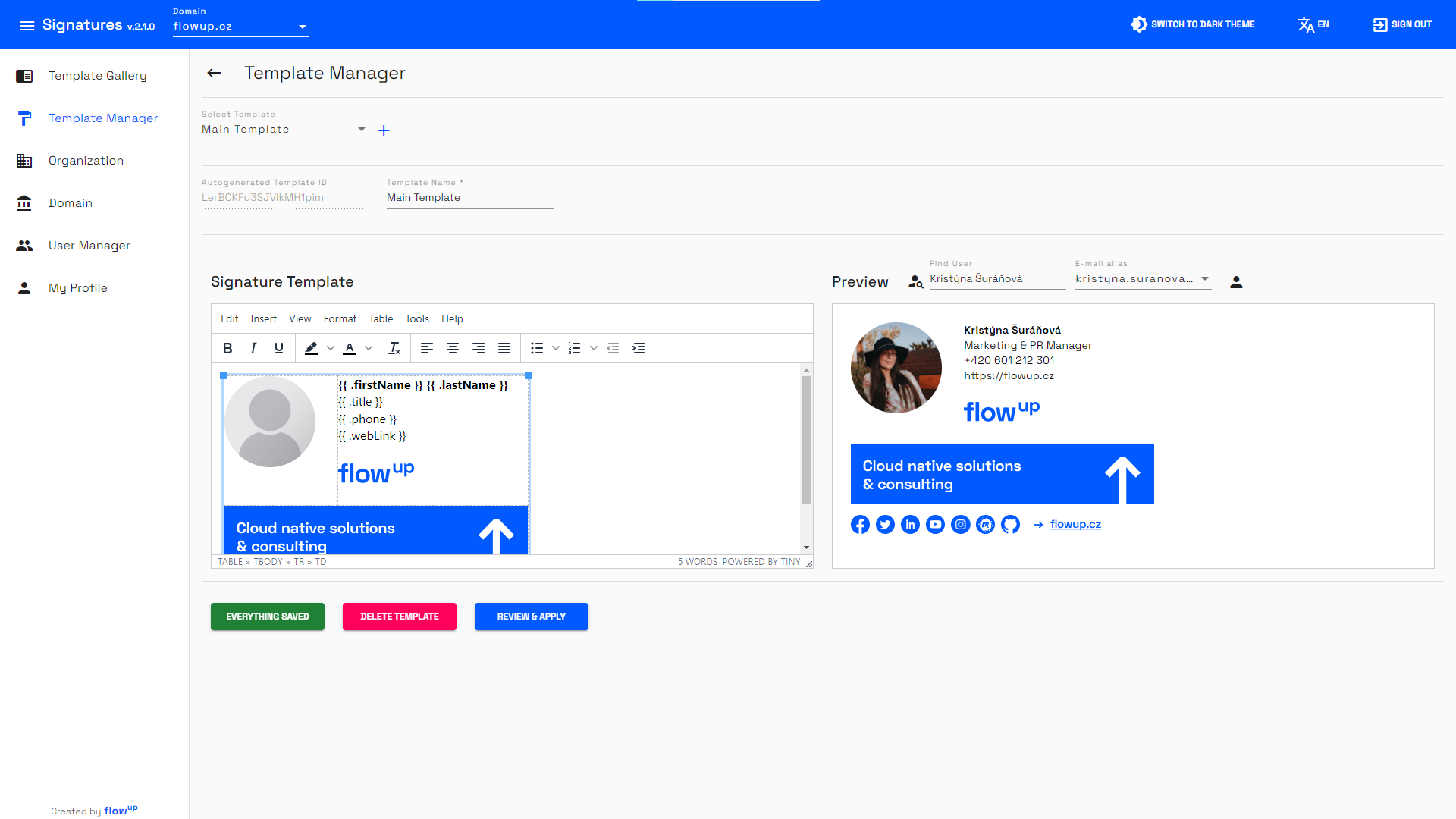 → Create new or import existing signature templates.