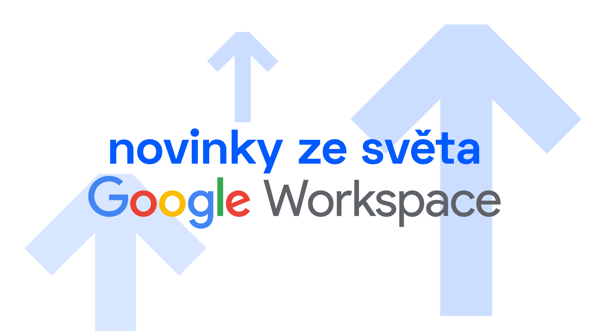 novinky google workspace