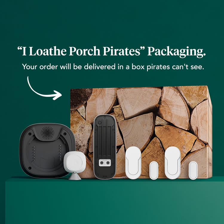 Thermostat, doorbell camera, room sensor, and two contact sensors. Packaging is made to look like wood. The words “I Loathe Porch Pirates Packaging” and an arrow pointing to the box followed by “Your order will be delivered in a box pirates can’t see.” 