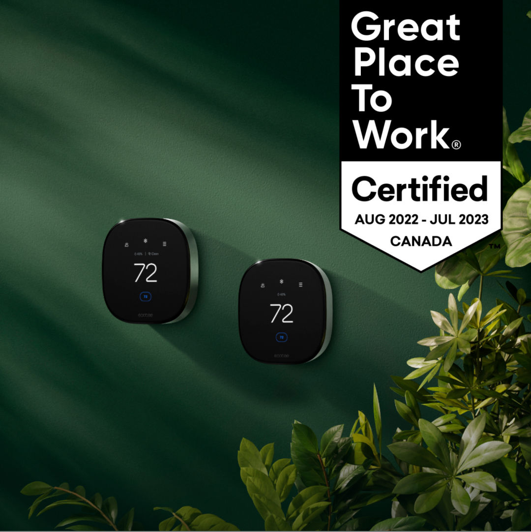 Two ecobee thermostats sit on a green wall beside a plant. A black banner reads “Great place to work Certified. August 2022-July 2023 Canada.”