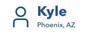 Testimonial 1 of 3, Kyle from Phoenix, AZ