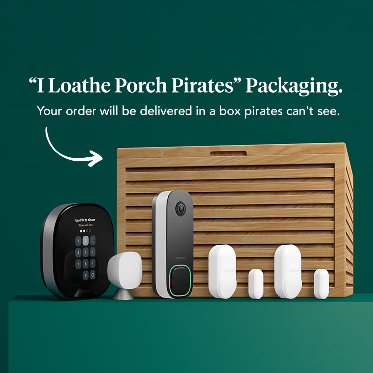 Thermostat, doorbell camera, room sensor, and two contact sensors. Packaging looks like furniture. The words “I Loathe Porch Pirates Packaging” and an arrow pointing to the box followed by “Your order will be delivered in a box pirates can’t see.” 