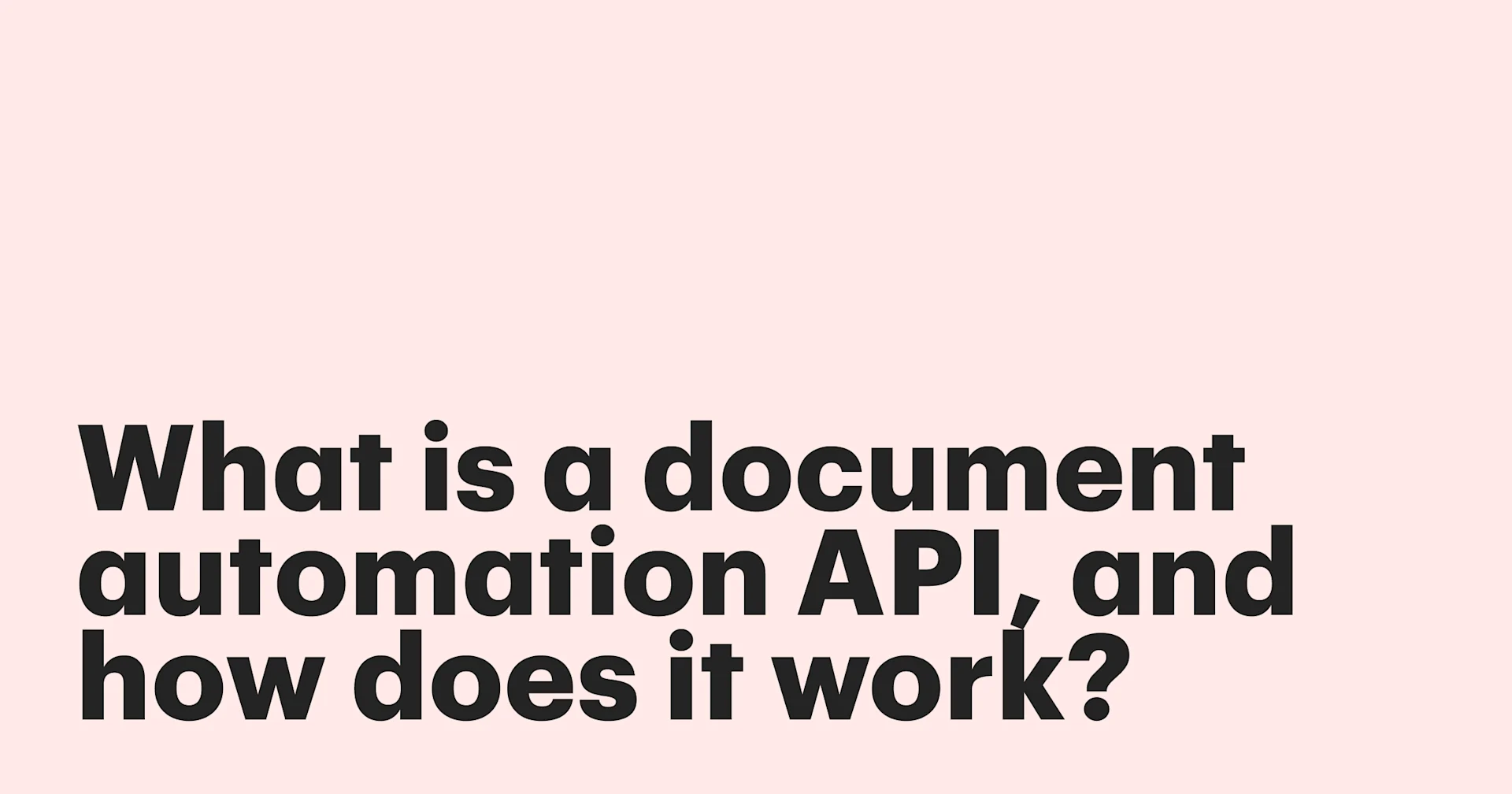 Featured: What is document automation API and how does it work?