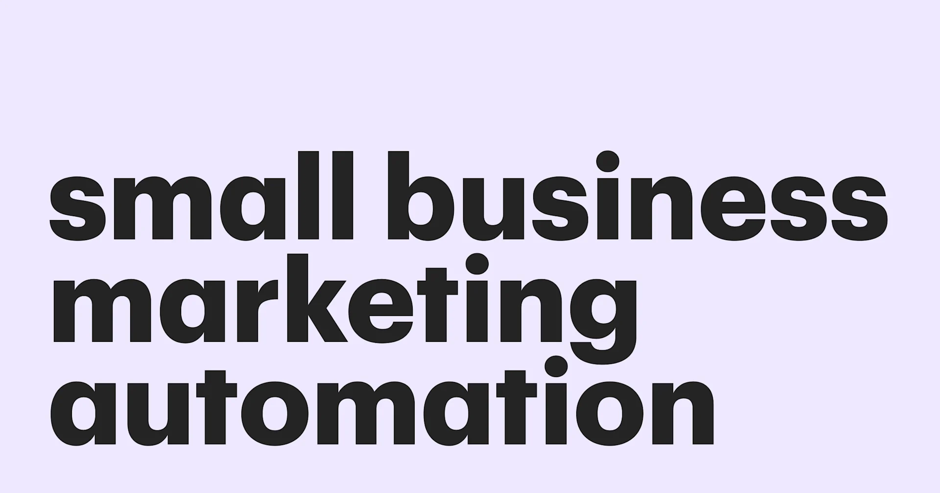 Featured: Marketing automation for small businesses: A guide