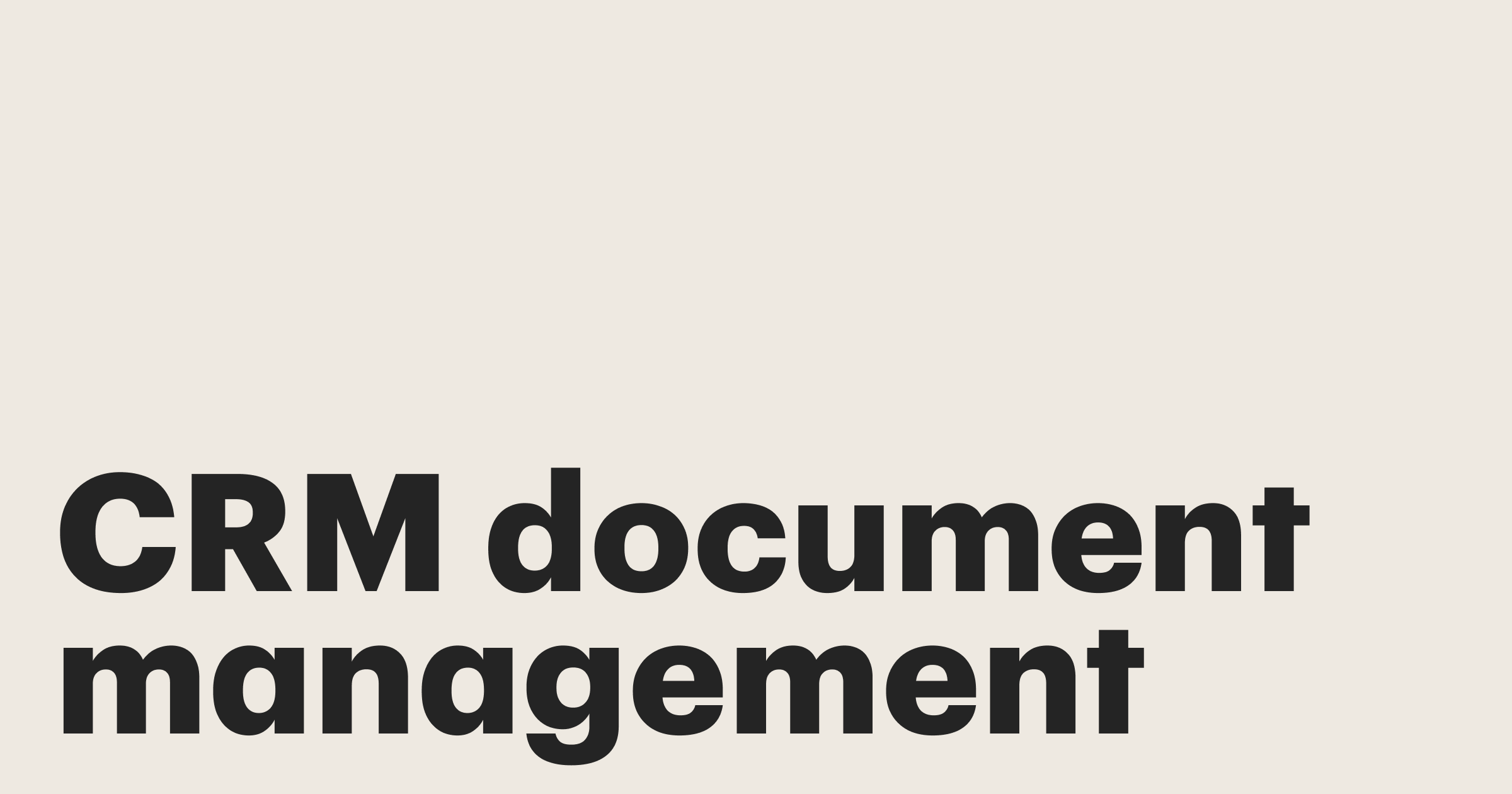 Featured: CRM document management: Top benefits of automating your document workflows