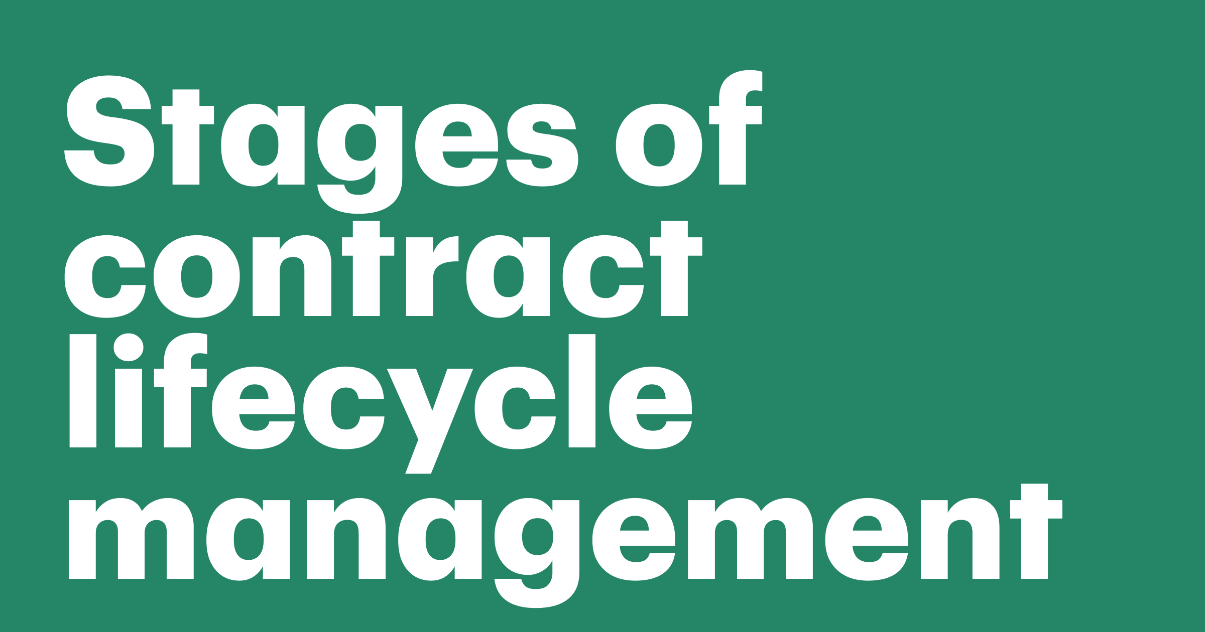 Featured: Stages of contract lifecycle management: A step-by-step guide