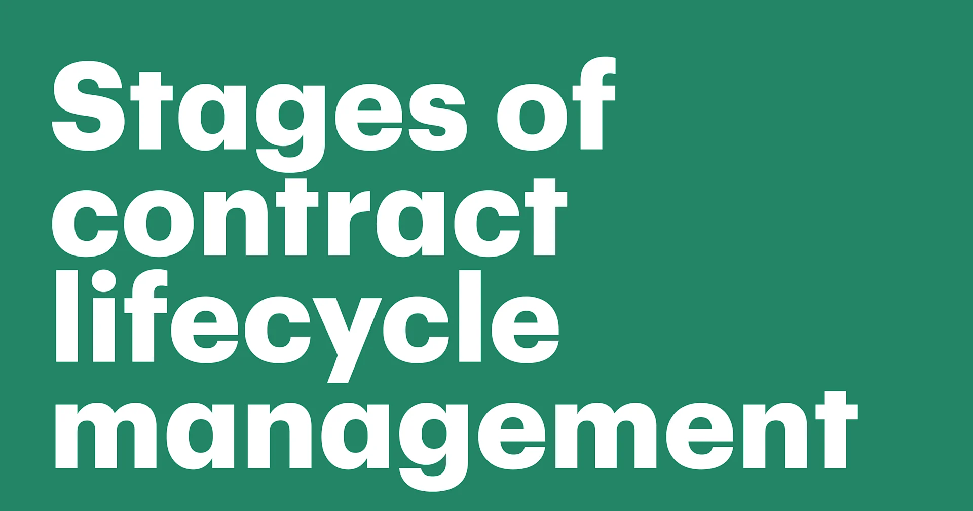 Featured: Stages of contract lifecycle management: A step-by-step guide