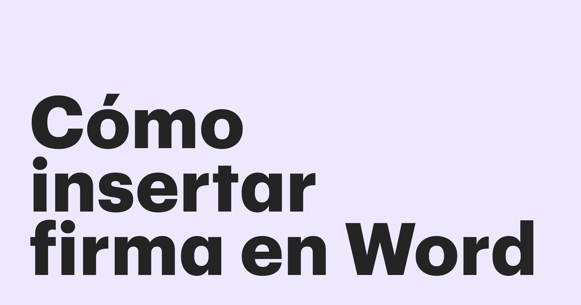 Featured: Cómo insertar una firma en Word