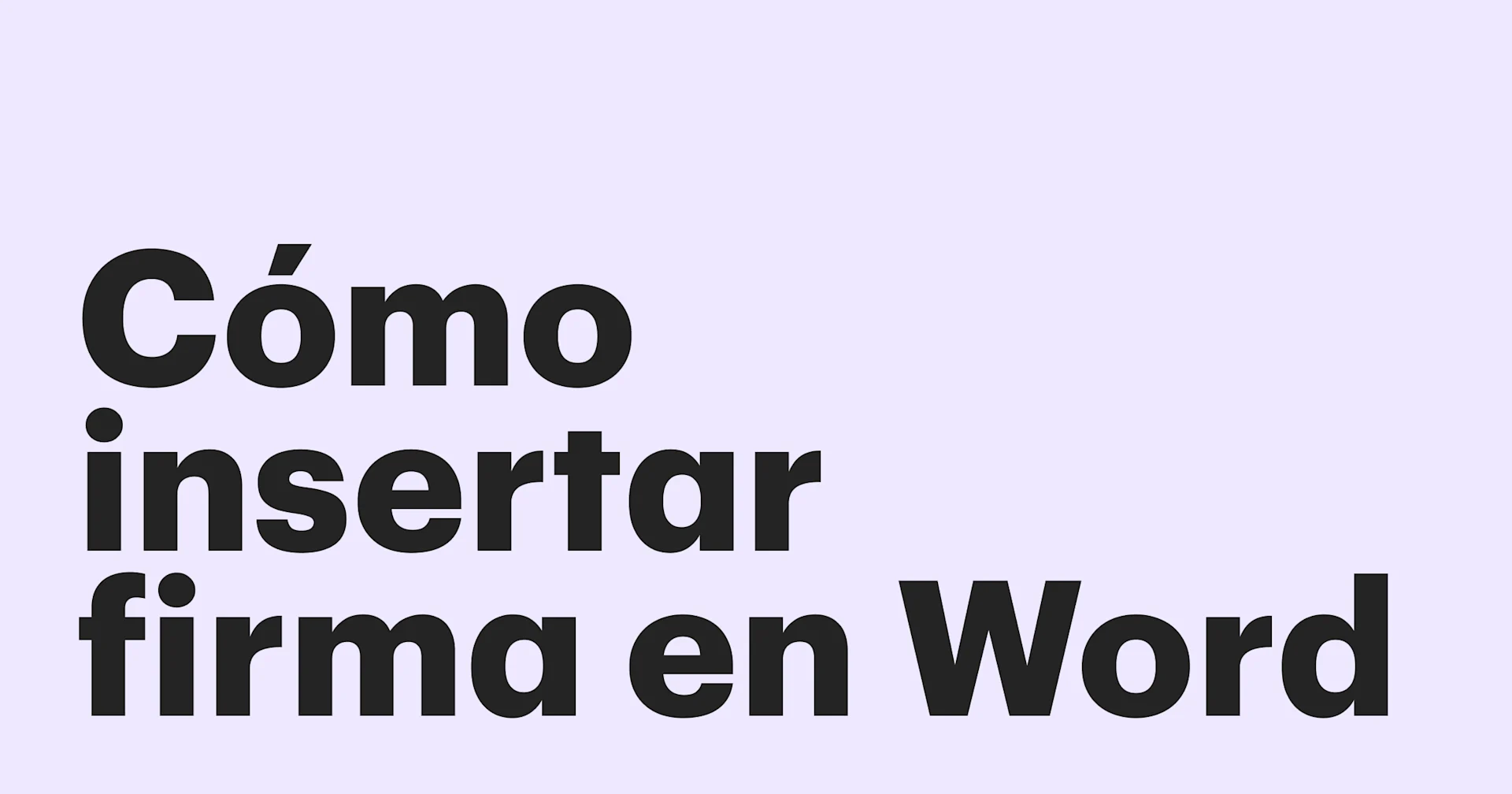 Featured: Cómo insertar una firma en Word