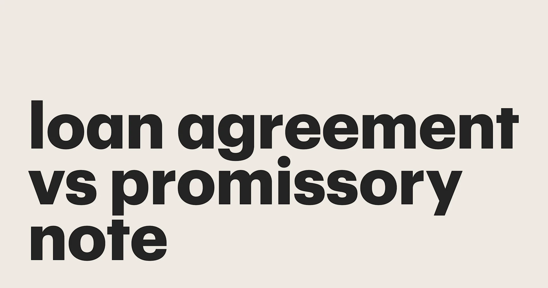 Featured: A Comprehensive Guide to Loan Agreement vs Promissory Note