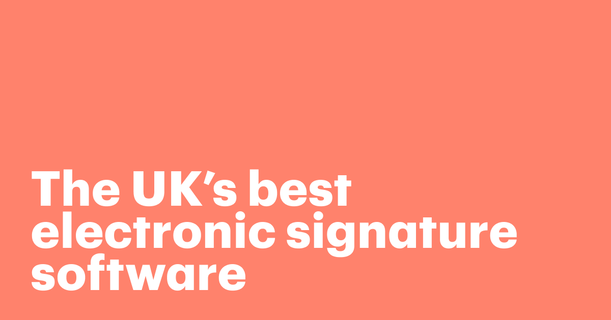 The-UKs-best-electronic-signature-software