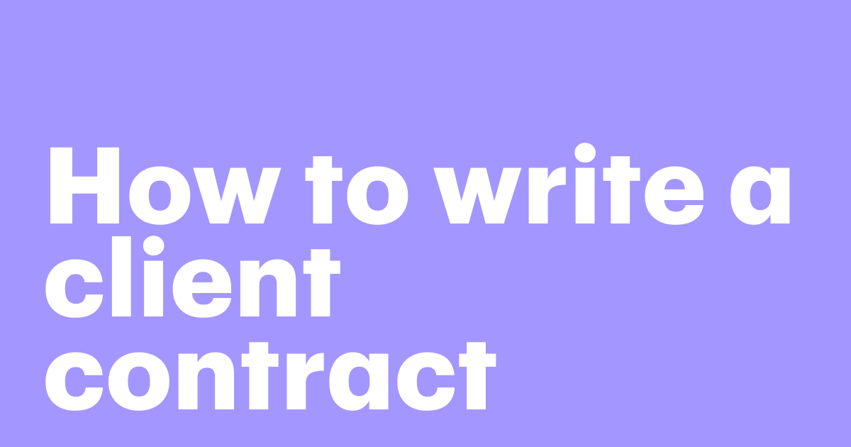 Featured: How to write a client contract: Key elements, tips, and templates
