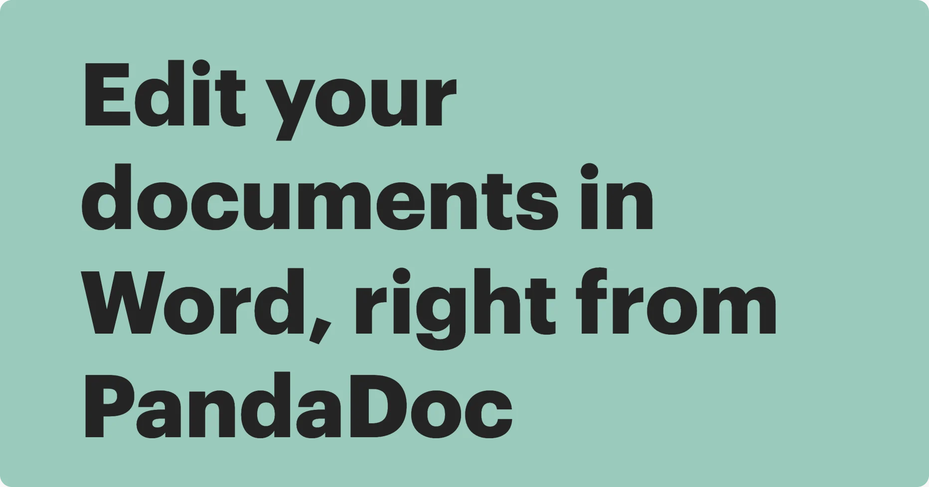 A green box with "Edit your documents in Word, right from PandaDoc" in white text